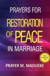 Book cover for Prayers for restoration of peace in marriage