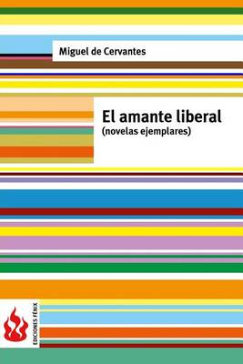 Book cover for El amante liberal (novelas ejemplares)