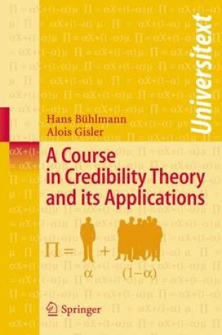 Cover of Course in Credibility and Its Applications