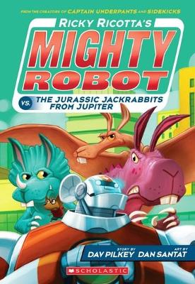 Book cover for Ricotta's Mighty Robot vs the Jurassic Jack Rabbits from Jupiter