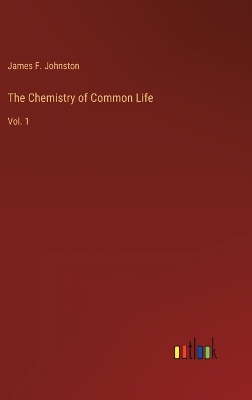 Book cover for The Chemistry of Common Life