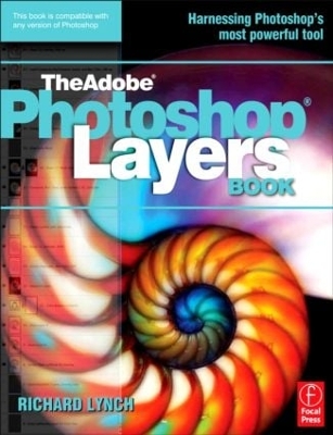 Book cover for THE ADOBE PHOTOSHOP LAYERS BOOK