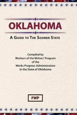 Book cover for Oklahoma : A Guide to the Sooner State