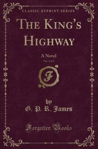 Cover of The King's Highway, Vol. 2 of 3