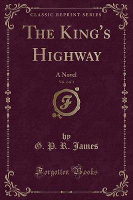 Book cover for The King's Highway, Vol. 2 of 3