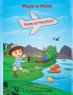 Book cover for Muzz-u-Moto goes on vacation