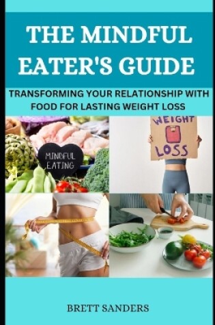 Cover of The Mindful Eater's Guide