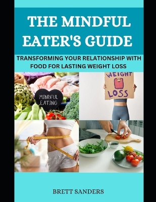 Book cover for The Mindful Eater's Guide