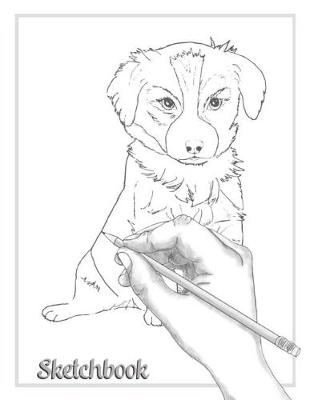 Book cover for Sketchbook - Artistic Pencil Drawing of Hand Drawing Puppy Dog Notebook