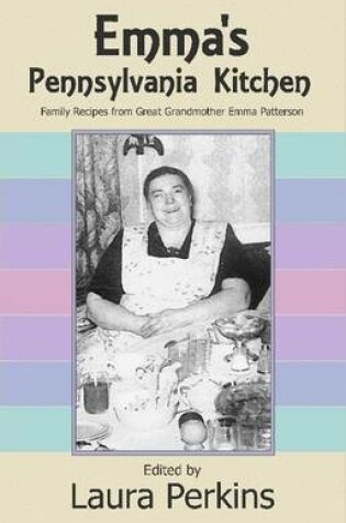 Cover of Emma's Pennsylvania Kitchen