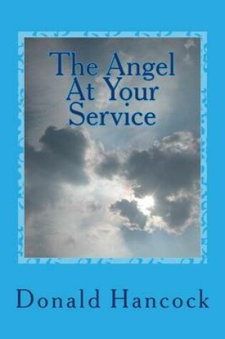 Cover of The Angel At Your Service