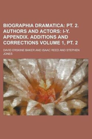 Cover of Biographia Dramatica Volume 1, PT. 2