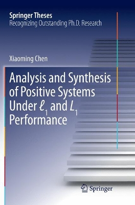 Book cover for Analysis and Synthesis of Positive Systems Under  1 and L1 Performance