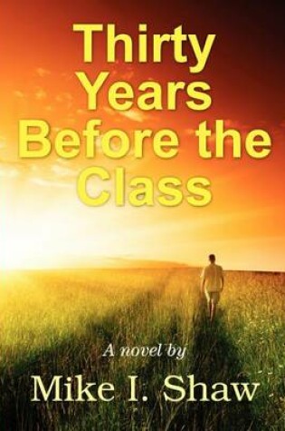 Cover of Thirty Years Before the Class