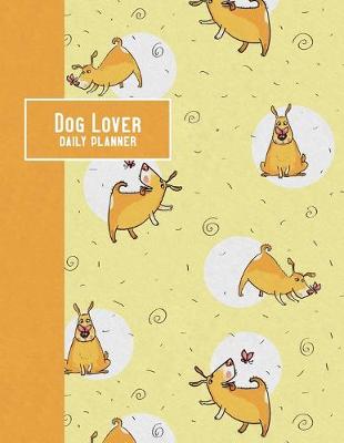 Book cover for Dog Lover Daily Planner