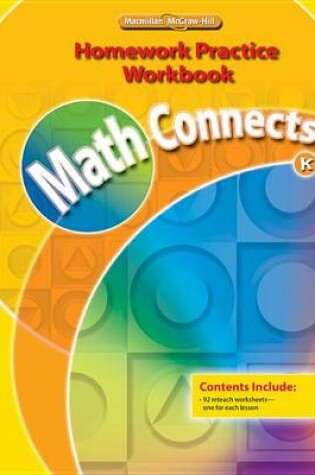 Cover of Math Connects, Grade K, Homework Practice Workbook