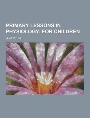 Book cover for Primary Lessons in Physiology