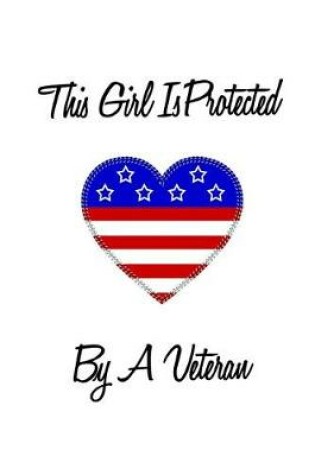 Cover of This Girl Is Protected by a Veteran