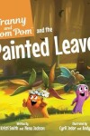 Book cover for Franny and Pom Pom and the Painted Leaves