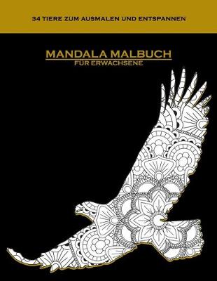 Book cover for Mandala Malbuch Für Erwachsene