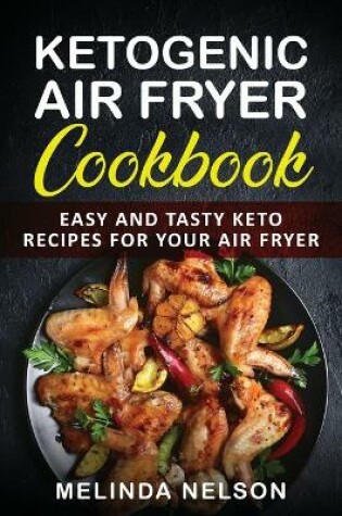 Cover of Ketogenic Air Fryer Cookbook