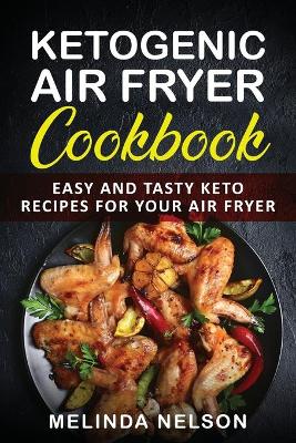 Book cover for Ketogenic Air Fryer Cookbook