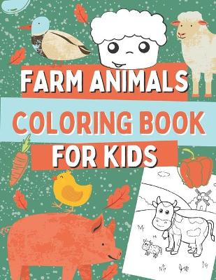 Cover of Farm Animals Coloring Book For Kids