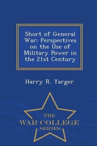 Cover of Short of General War