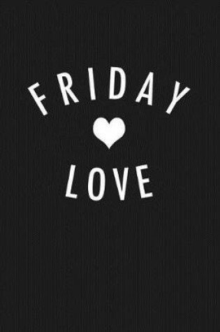 Cover of Friday Love