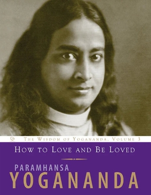 Book cover for How to Love and be Loved