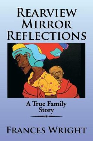 Cover of Rearview Mirror Reflections