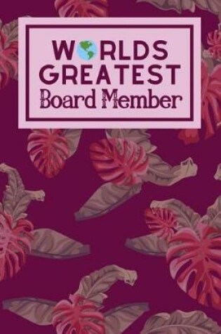 Cover of Worlds Greatest board Member