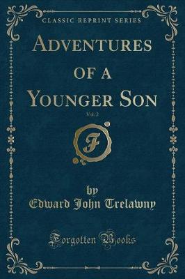 Book cover for Adventures of a Younger Son, Vol. 2 (Classic Reprint)