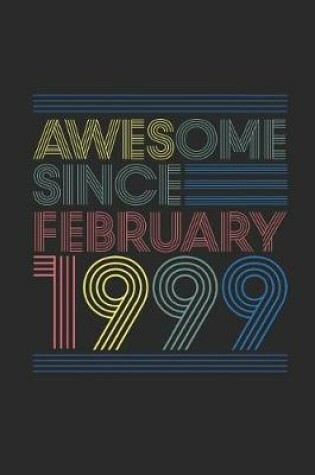 Cover of Awesome Since February 1999