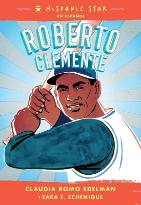 Book cover for Hispanic Star En Espa�ol: Roberto Clemente