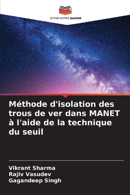 Book cover for Méthode d'isolation des trous de ver dans MANET à l'aide de la technique du seuil