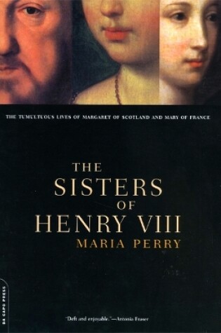 Cover of The Sisters Of Henry VIII