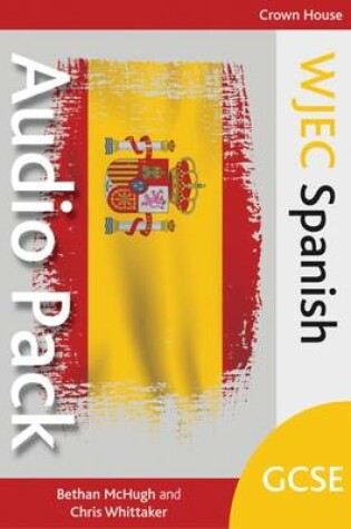 Cover of WJEC GCSE Spanish Audio Pack - Site Licence