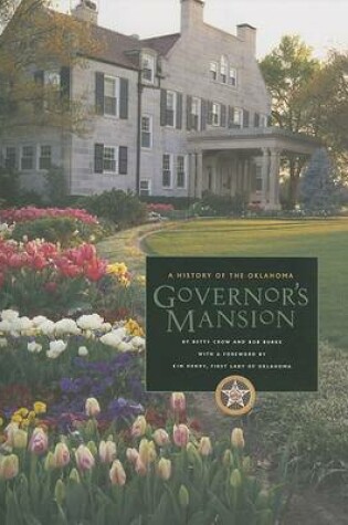 Cover of History of the Oklahoma Governor's Mansion