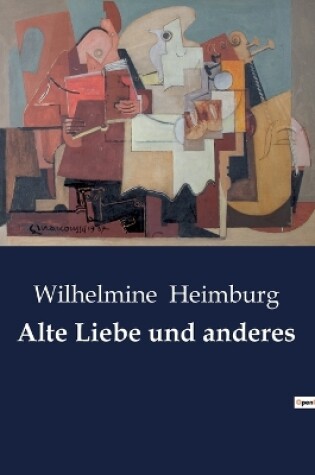 Cover of Alte Liebe und anderes