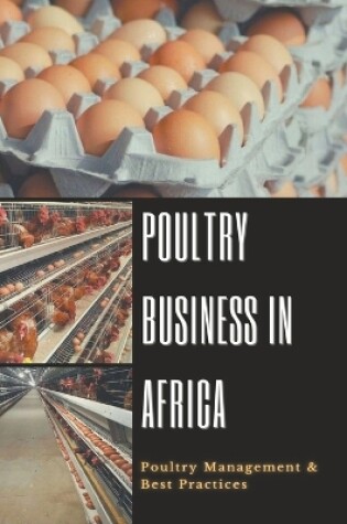 Cover of Poultry Business in Africa