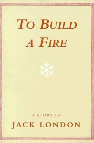 To Build a Fire