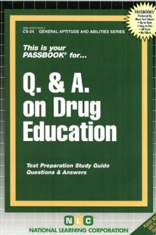 Cover of Q. & A. ON DRUG EDUCATION