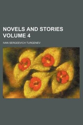 Cover of Novels and Stories Volume 4