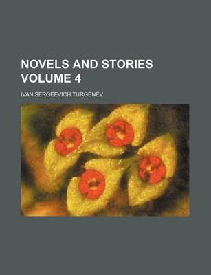 Book cover for Novels and Stories Volume 4