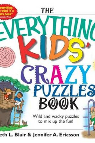 Cover of The Everything Kids' Crazy Puzzles Book