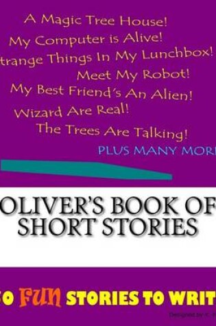 Cover of Oliver's Book Of Short Stories