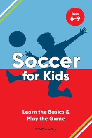 Cover of Soccer for Kids