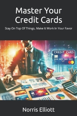 Cover of Master Your Credit Cards