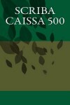 Book cover for Scriba Caissa 500